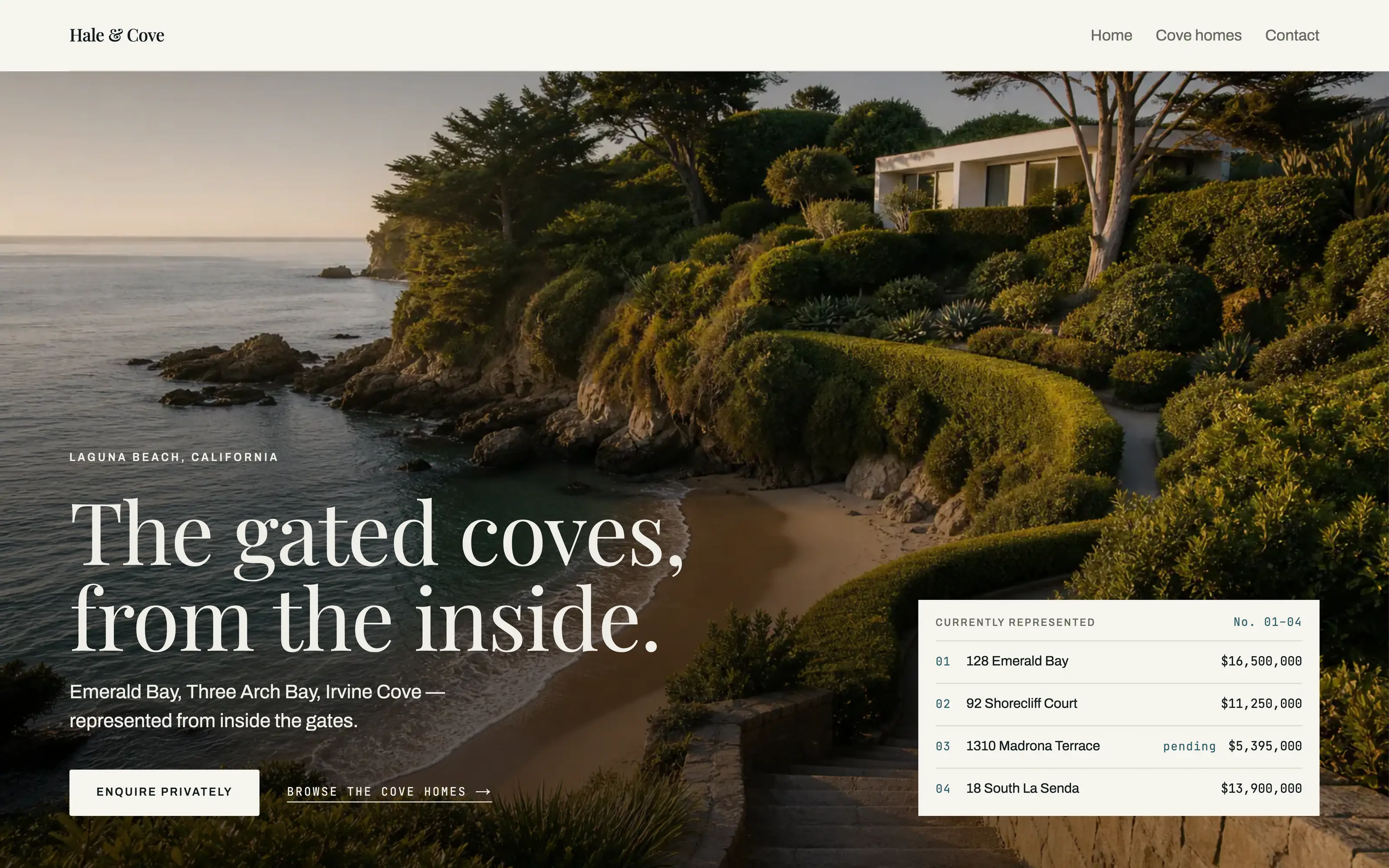 The Hale & Cove home page in the Cove theme: a photograph of a gated cove at low sun filling the screen, ivory type set over it, and a panel listing four represented addresses with their prices.